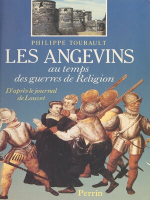 cover image of Les Angevins au temps des Guerres de religion